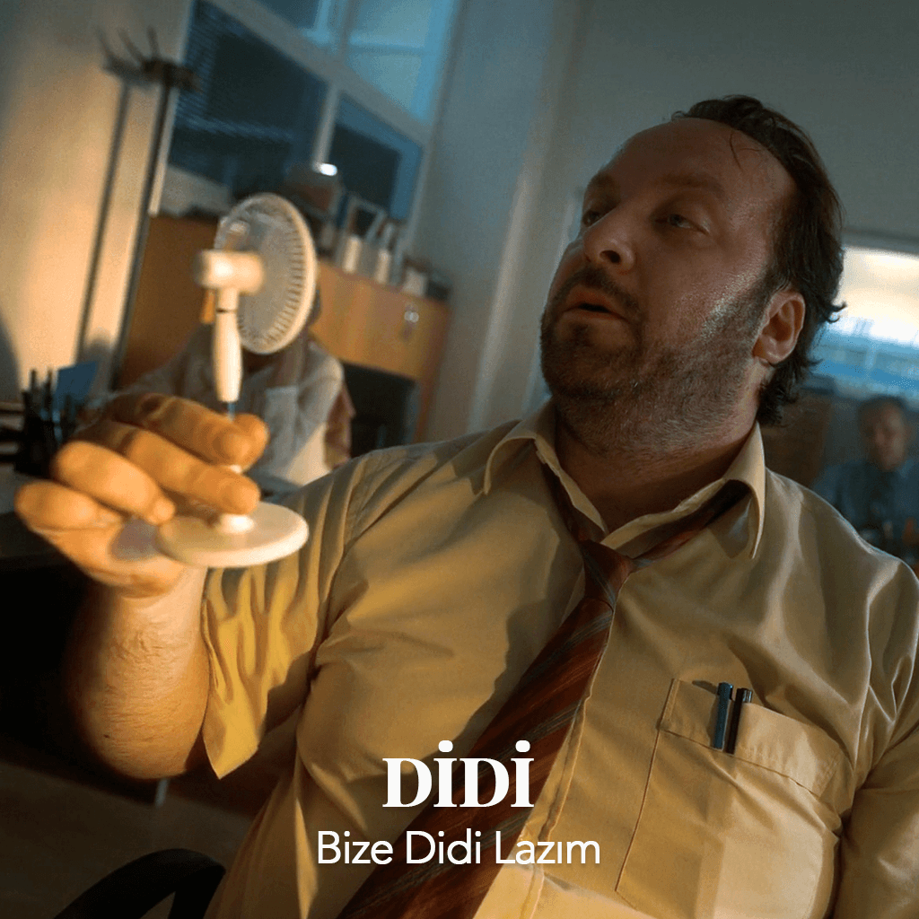 DİDİ "BİZE DİDİ LAZIM"